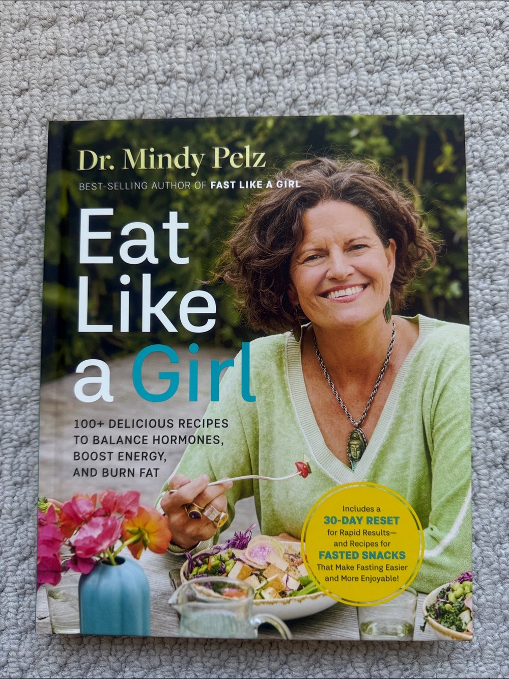 Eat Like a Girl book by Dr. Mindy Pelz